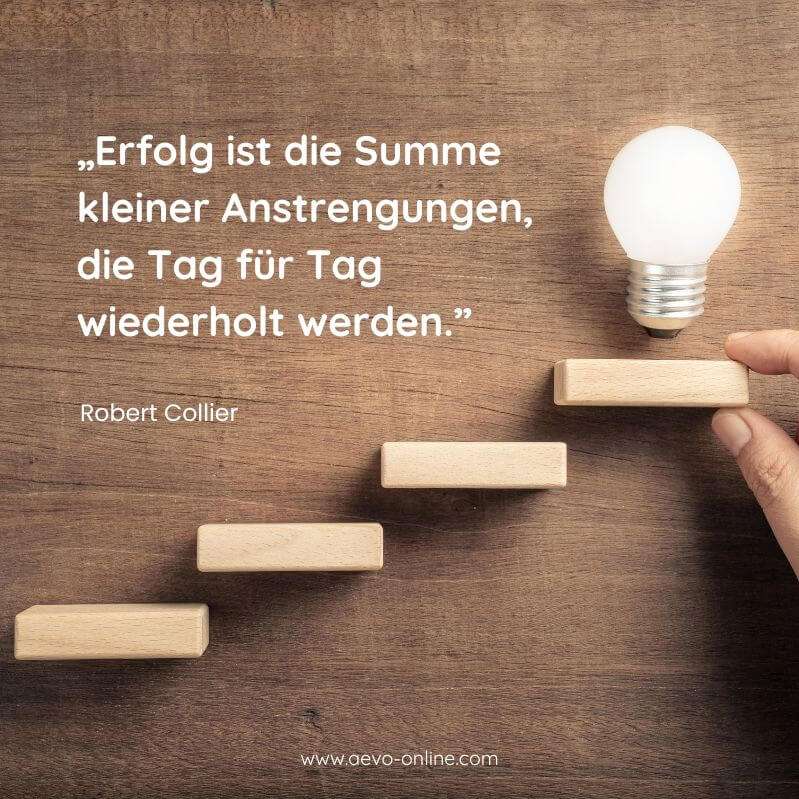 aevo online zitate ausbildung | aevo online erfolg ist die summe kleiner anstrengungen die tag für tag wiederholt werden zitat von robert collier