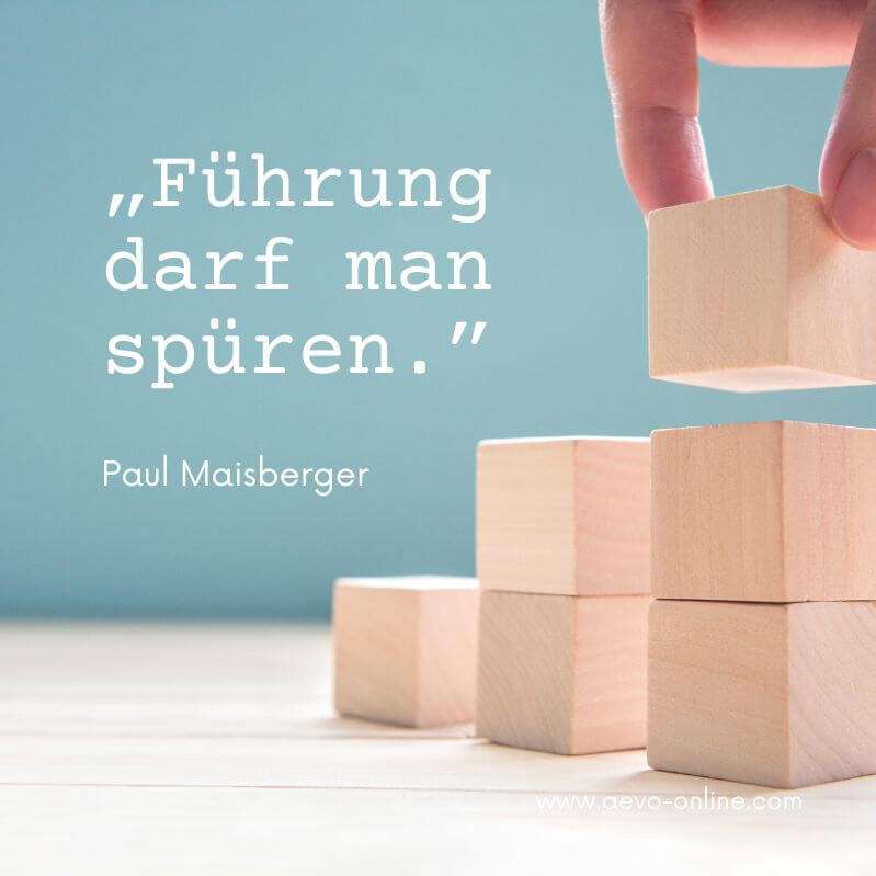 aevo online zitate ausbildung | aevo online führung darf man spüren zitat von paul maisberger