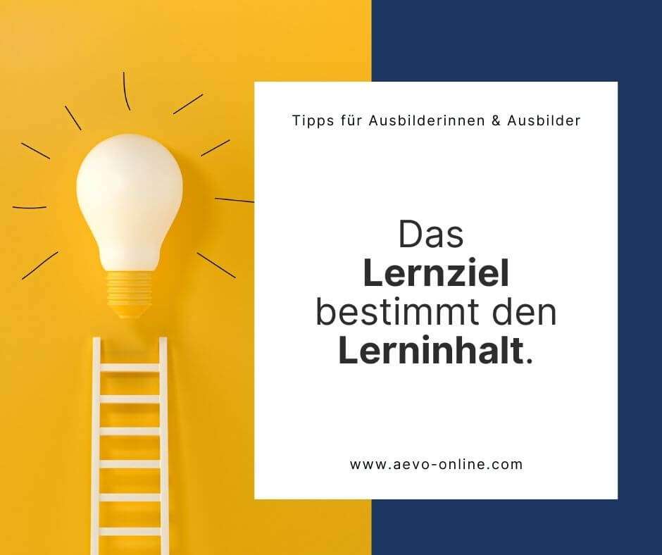 das lernziel bestimmt den lerninhalt